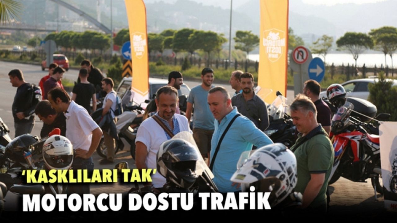‘Motorcu Dostu Trafik’ İzmir’de