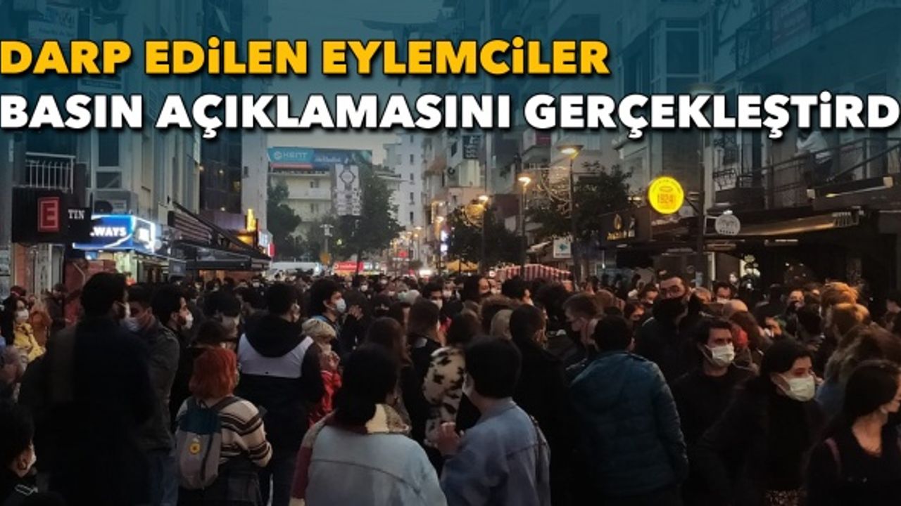Darp edilen eylemciler basın açıklamasını gerçekleştirdi
