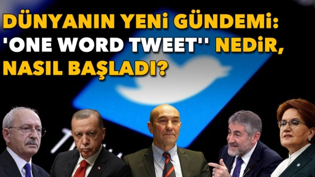 Dünyanın yeni gündemi: 'One Word Tweet'' nedir, nasıl başladı?