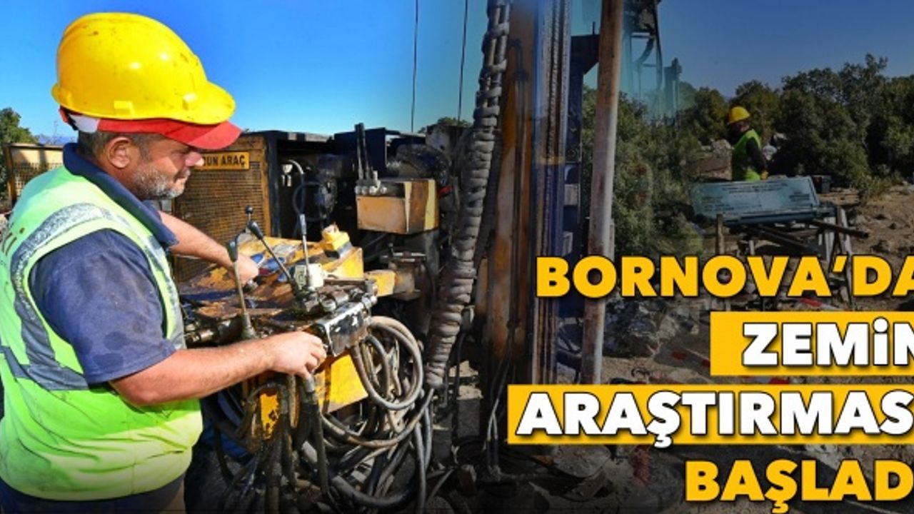 Kentin deprem tehlikesi belirlenecek: Bornova’da zemin araştırması başladı