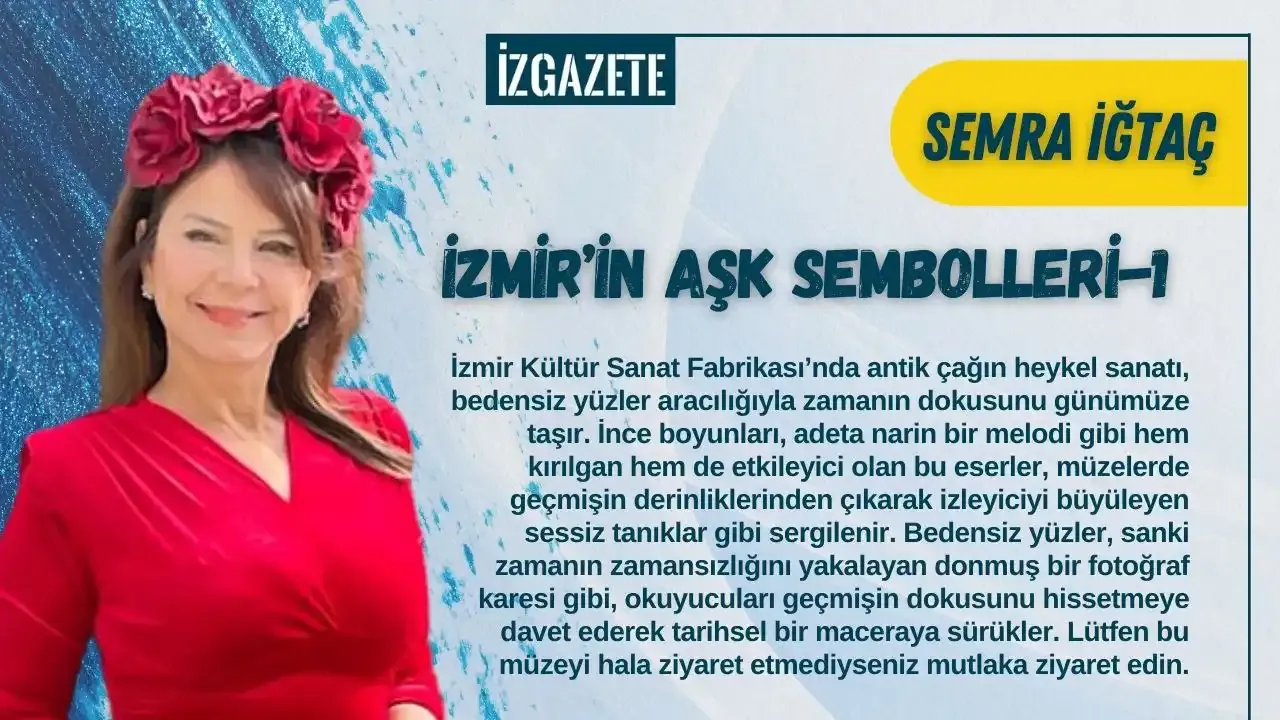 İzmir’in aşk sembolleri-1
