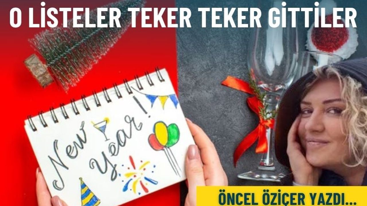 O listeler teker teker gittiler