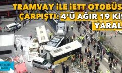 Tramvay ile İETT otobüsü çarpıştı: Yaralılar var!