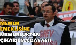 Memur emeklisine memurluktan çıkarılma davası!