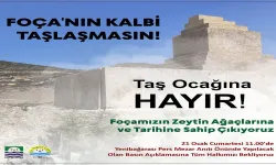 Foça'da taş ocağına tepki büyük: HAYIR!