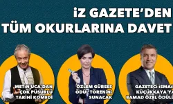 İz Gazete'den tüm okurlarına davet