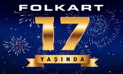 Folkart 17. yaşını kutluyor!