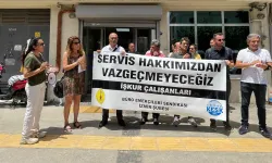 İzmir İŞKUR çalışanları: Servis hakkımızdan vazgeçmeyeceğiz