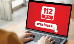 “112 Web İhbar Sistemi” ile şüpheli durumlar artık internetten bildirilebilecek!