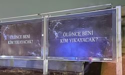 İzmir'deki billboardların sırrı çözüldü: Ölünce beni kim yıkayacak