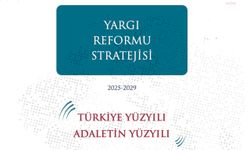 4. Yargı Reformu Strateji Belgesi açıklandı!