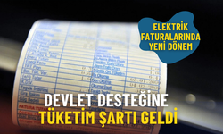 Elektrik faturalarında yeni dönem: Devlet desteğine tüketim şartı geldi