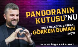 Buca Belediye Başkanı Görkem Duman Pandora’nın Kutusunu açtı!