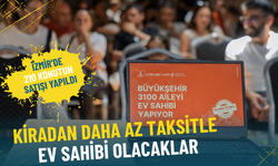 Kiradan daha az taksitle ev sahibi olacaklar: İzmir'de 210 konutun satışı yapıldı