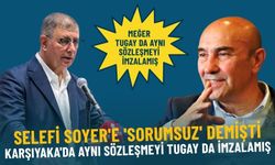 Selefi Soyer’e ‘sorumsuz’ demişti: Karşıyaka’da aynı sözleşmeyi Tugay da imzalamış