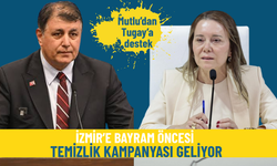 Mutlu’dan Tugay’a destek: İzmir’e bayram öncesi temizlik kampanyası geliyor