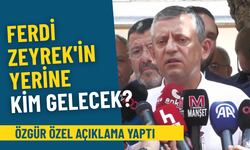 Ferdi Zeyrek'in yerine kim gelecek? Özgür Özel açıklama yaptı