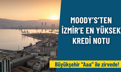 Moody’s’ten İzmir’e en yüksek  kredi notu : Büyükşehir “Aaa” ile zirvede!