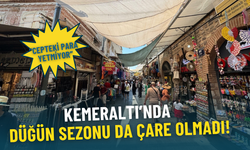 İzmir Kemeraltı’nda düğün sezonu da çare olmadı: İnsanların cebindeki para yetmiyor