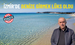 İzmir’deki halk plajında ‘işgal’ tepkisi: Denize girmek lüks oldu