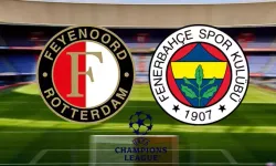 Feyenoord - Fenerbahçe maçı saat kaçta hangi kanalda?
