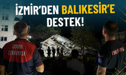 İzmir’den Balıkesir’e destek: İtfaiye ekipleri deprem bölgesinde