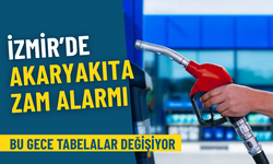 İzmir’de akaryakıta zam alarmı: Bu gece tabelalar değişiyor