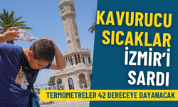 Meteoroloji açıkladı: Hafta sonu kavurucu sıcaklar İzmir’i sardı, termometreler 42 dereceye dayanacak