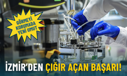 İzmir’den çığır açan başarı: Yerli ilaç geliştirildi, görmeyi korumada yeni umut