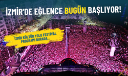 İzmir'de eğlence bugün başlıyor: İşte 2025 İzmir Kültür Yolu Festival programı