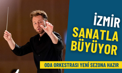 İzmir sanatla büyüyor: Oda Orkestrası yeni sezona hazır, açılış 8 Ekim’de