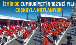 İzmir’de Cumhuriyet’in 102’nci yılı coşkuyla kutlanıyor