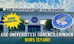 Ege Üniversitesi öğrencilerinden burs isyanı!