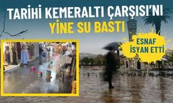 Tarihi Kemeraltı Çarşısı’nı yine su bastı: Esnaf isyan etti