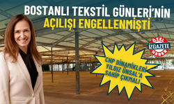 Bostanlı Tekstil Günleri'nin açılışı engellenmişti: CHP dinamikleri Yıldız Ünsal’a sahip çıkmalı