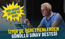 İzmir’de öğretmenlerden gönüllü sınav desteği: Her akşam çevrim içi ders