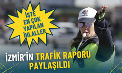 İzmir'de trafik sinyal veriyor: İşte en çok yapılan ihlaller