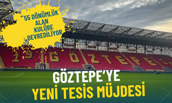 Göztepe’ye yeni tesis müjdesi: İzmir’de 55 dönümlük alan kulübe devrediliyor