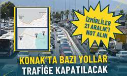 İzmirliler 21 Aralık’ı not alın, Konak’ta bazı yollar trafiğe kapatılacak: Gündüz yürüyüş gece uzun koşu var