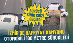 İzmir’de hafriyat kamyonu otomobili 100 metre sürükledi: Sürücü sinir krizi geçirdi