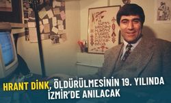 Hrant Dink, öldürülmesinin 19. yılında İzmir'de anılacak