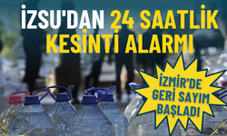 İZSU'dan 24 saatlik kesinti alarmı: İzmir'in bu ilçelerinde oturanlar geri sayım başladı