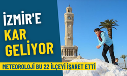 İzmir’de kar alarmı: Meteoroloji bu 22 ilçeyi işaret etti