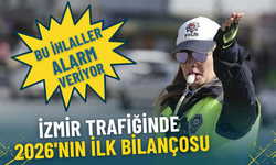 İzmir trafiğinde 2026'nın ilk bilançosu: İşte en yaygın ihlaller