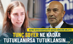 Defne Soyer kooperatif davası sürecini anlattı: Tunç Soyer ne kadar tutuklanırsa tutuklansın…