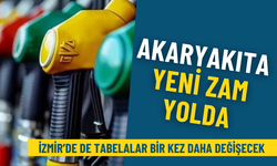 İzmir’de de tabelalar bir kez daha değişecek: Akaryakıta yeni zam yolda