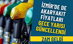 İzmir’de de akaryakıt fiyatları gece yarısı güncellendi: Zam geldi