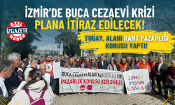 Buca Cezaevi'nde plan krizi: Tugay, alanı 'rant pazarlığı' konusu yaptı!