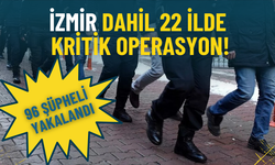 İzmir dahil 22 ilde MLKP operasyonu: 96 şüpheli yakalandı