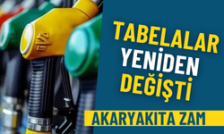 Akaryakıta zam: Tabelalar bir kez daha değişti
